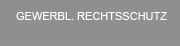 Gewerblicher Rechtsschutz